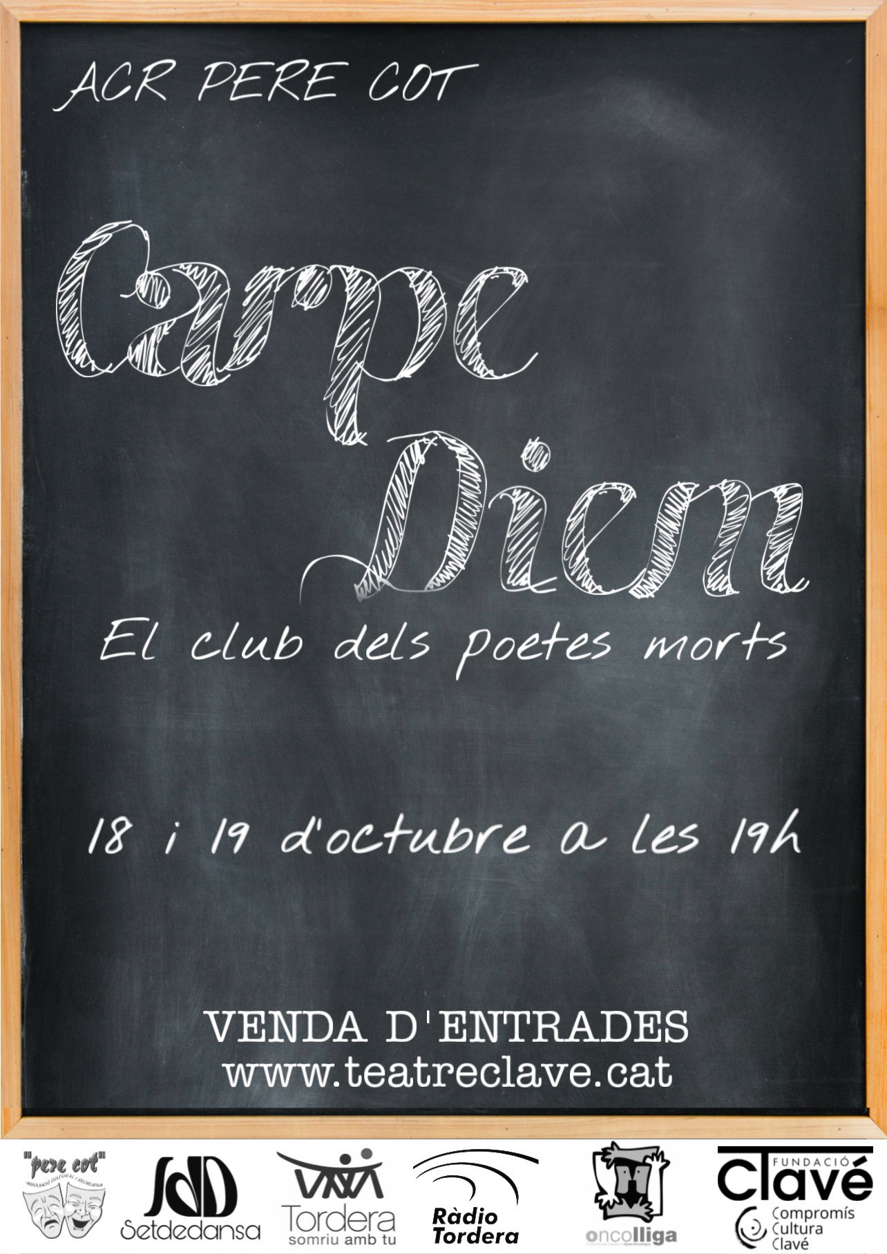 TEATRE Carpe Diem, El club dels poetes morts
