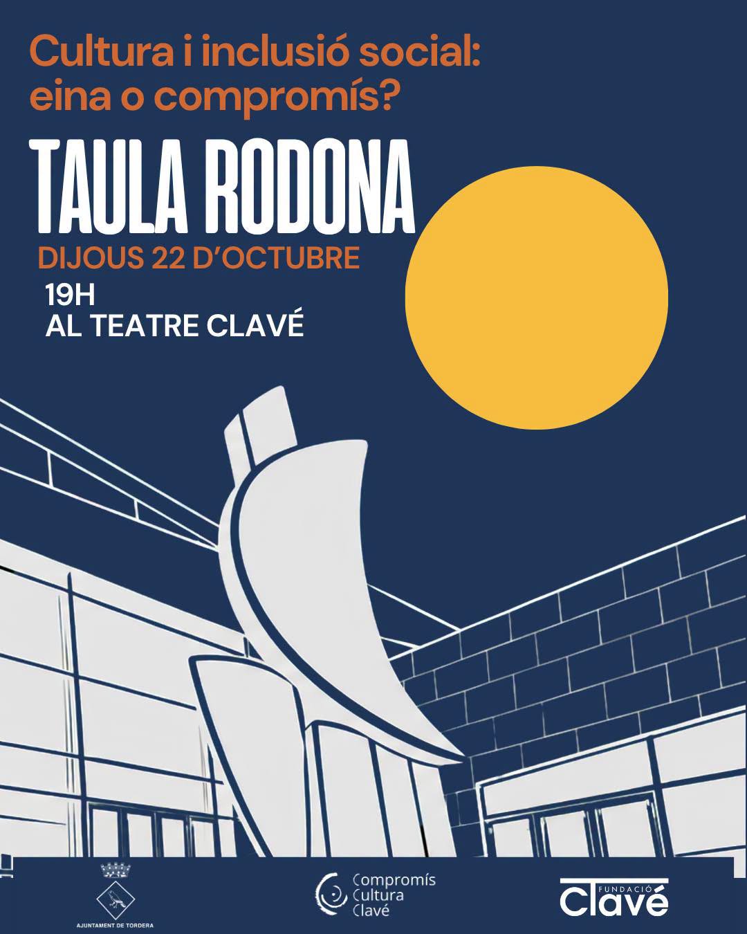 TAULA RODONA Cultura i inclusi&oacute; social: eina o comprom&iacute;s