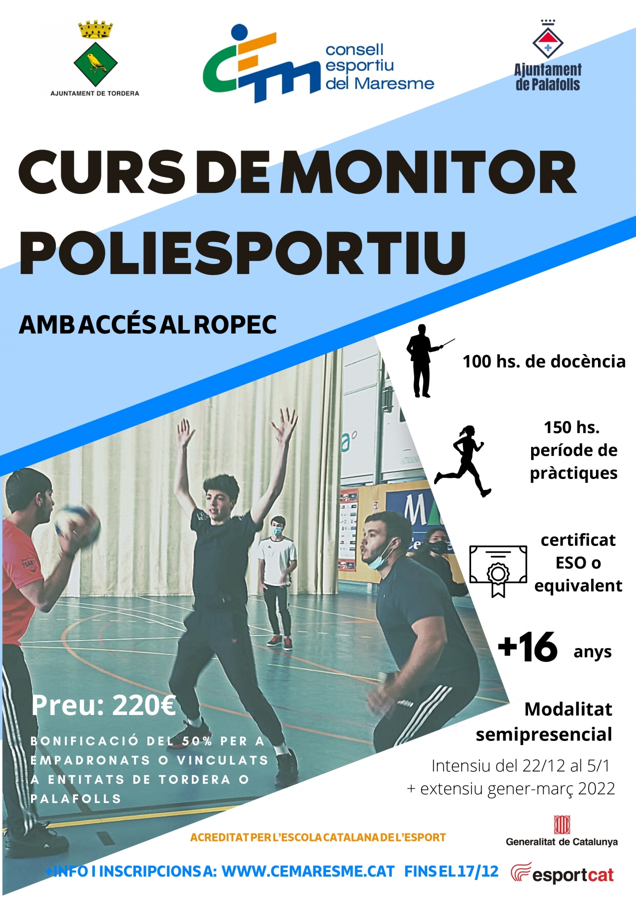 S'obren les inscripcions per al curs semipresencial de monitor esportiu per a joves majors de 16 anys