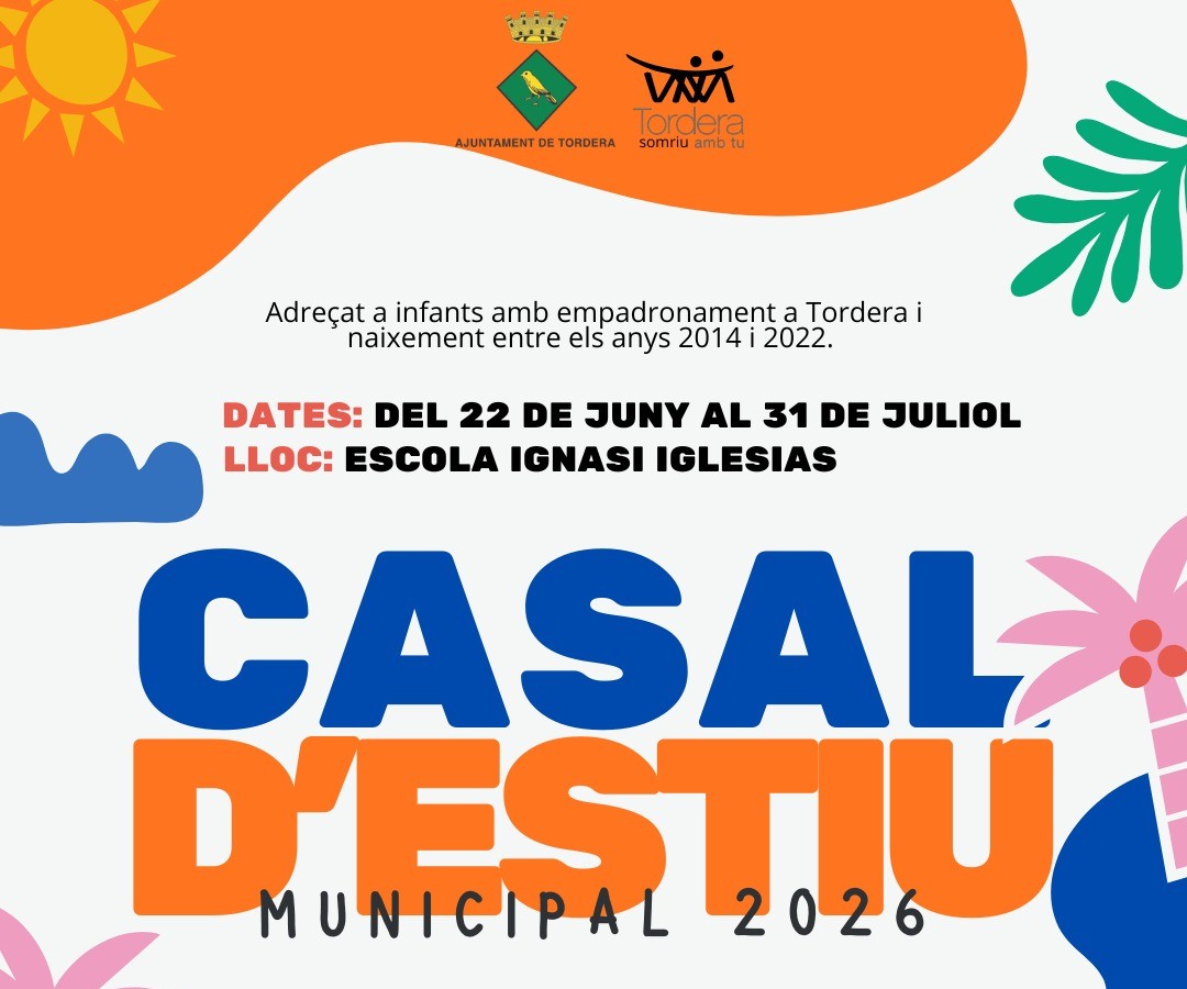 El dimecres 22 d'abril s'obren les inscripcions pel Casal d'Estiu Municipal de Tordera 2026